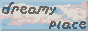 dreamy.place